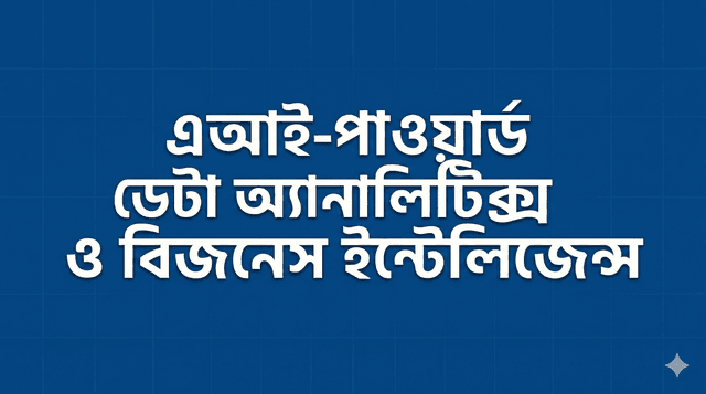 AI Powered - Data Analytics & Business Intellegence